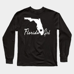 Girls for Florida I Love Florida Home Tee Florida Gift Long Sleeve T-Shirt